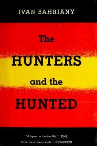 Bahriany I. The Hunters and the Hunted