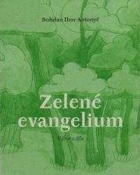 Antonyč B. I. Zelene evangelium