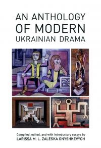 An Anthology of Modern Ukrainian Drama