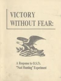 Victory without fear: A response to O.S.I’s. “Nazi hunting” Experiment