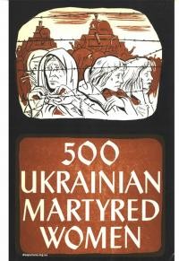 500 Ukrainian Martyred Women