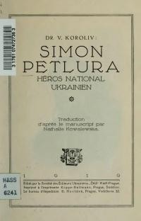 Koroliv V. Simon Petlura heros national ukrainien