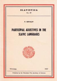 Kovaliv P. Participial Adjectives in the Slavic Languages