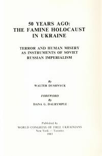 Dushnyk W. 50 years ago the famine holocaust in Ukraine